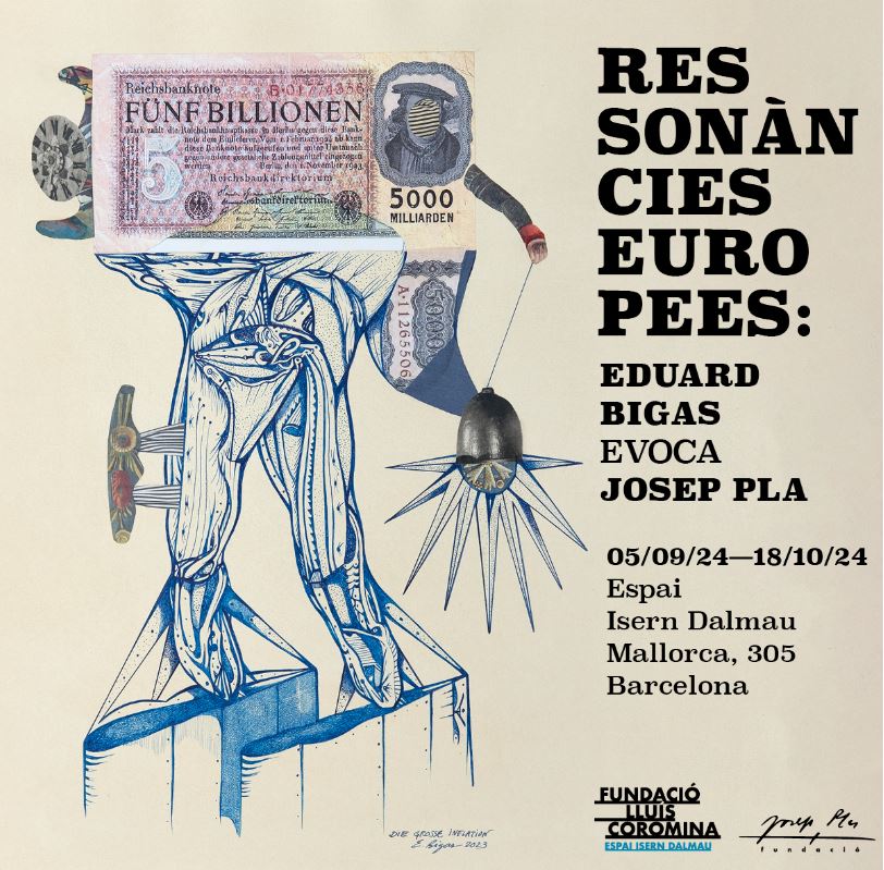 'European resonances: the painter Eduard Bigas evokes the writer Josep Pla' at the Lluís Coromina Foundation